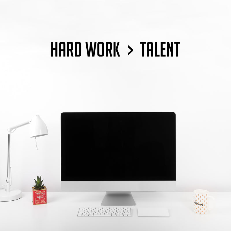 Vinyl Wall Art Decal - Hard Work > Talent - 3. - Trendy Positive Motivational Good Vibes Quote Sticker For Bedroom Living Room School Gym Office Business Coffee Shop Decor 3