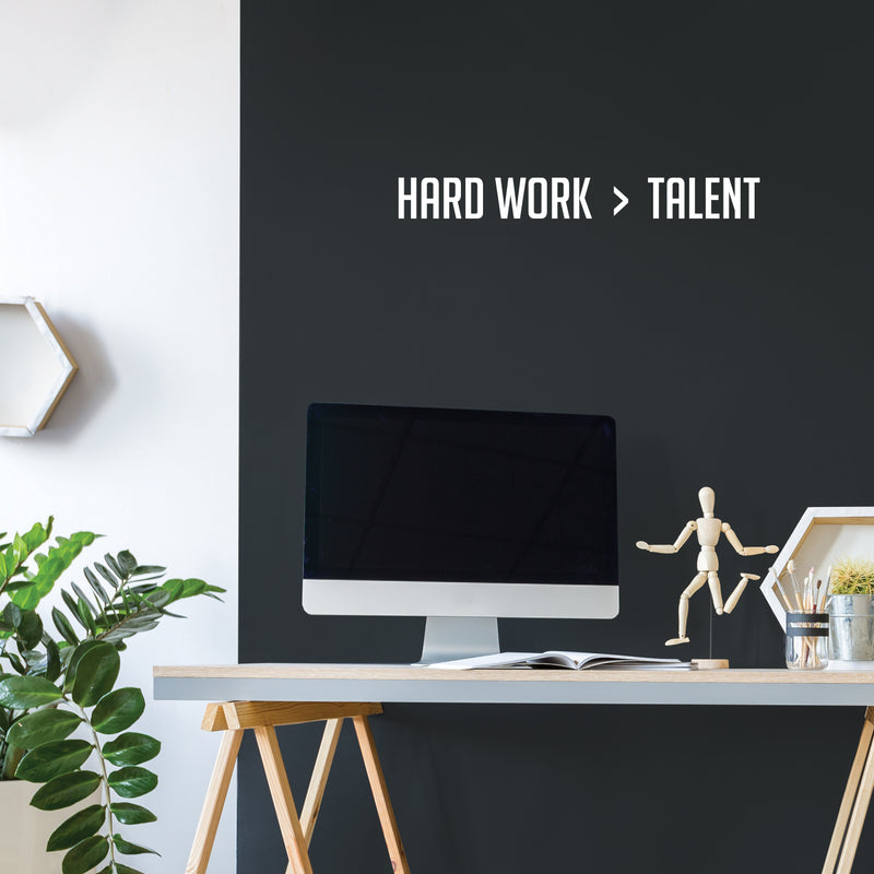 Vinyl Wall Art Decal - Hard Work > Talent - 3.5" x 30.5" - Trendy Positive Motivational Good Vibes Quote Sticker For Bedroom Living Room School Gym Office Business Coffee Shop Decor 3