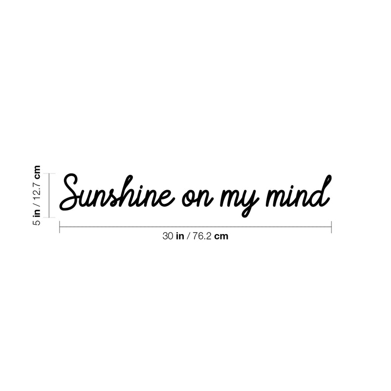 Vinyl Wall Art Decal - Sunshine On My Mind - 5" x 30" - Trendy Inspirational Cute Positive Cursive Quote Sticker For Bedroom Closet Living Room School Office Coffee Shop  Decor 4