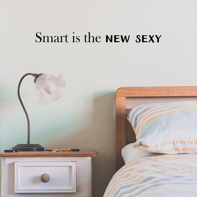 Vinyl Wall Art Decal - Smart Is The New Sexy - 2.5" x 30" - Trendy Cute Sarcastic Cool Funny Quote Sticker For Office Business Store Coffee Shop Library  School Bedroom Living Room Decor 3