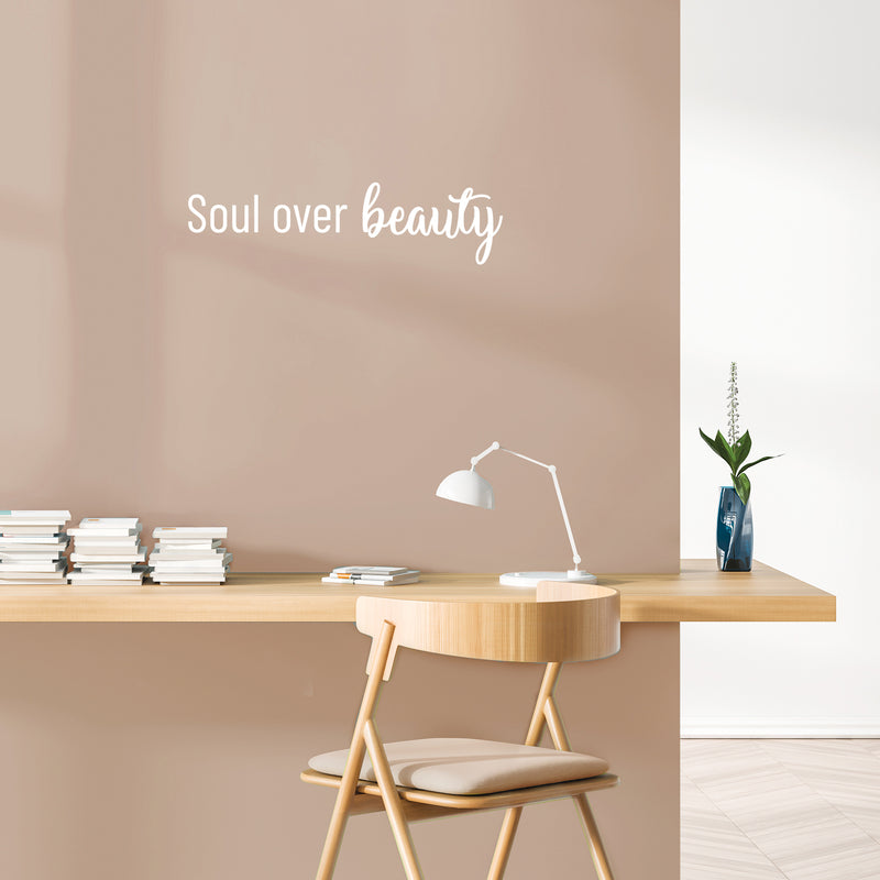 Vinyl Wall Art Decal - Soul Over Beauty - 6.5" x 25" - Trendy Cute Inspirational Optimistic Good Vibes Quote Sticker For Bedroom Closet Living Room Boutique Beauty Salon Office Coffee Shop Decor 2