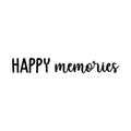 Vinyl Wall Art Decal - Happy Memories - 3. Cute Modern Inspirational Charming Lovely Cursive Quote Sticker For Home Bedroom Living Room Playroom Office Business Coffee Shop Decor 1