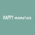 Vinyl Wall Art Decal - Happy Memories - 3.5" x 25" - Cute Modern Inspirational Charming Lovely Cursive Quote Sticker For Home Bedroom Living Room Playroom Office Business Coffee Shop Decor 1