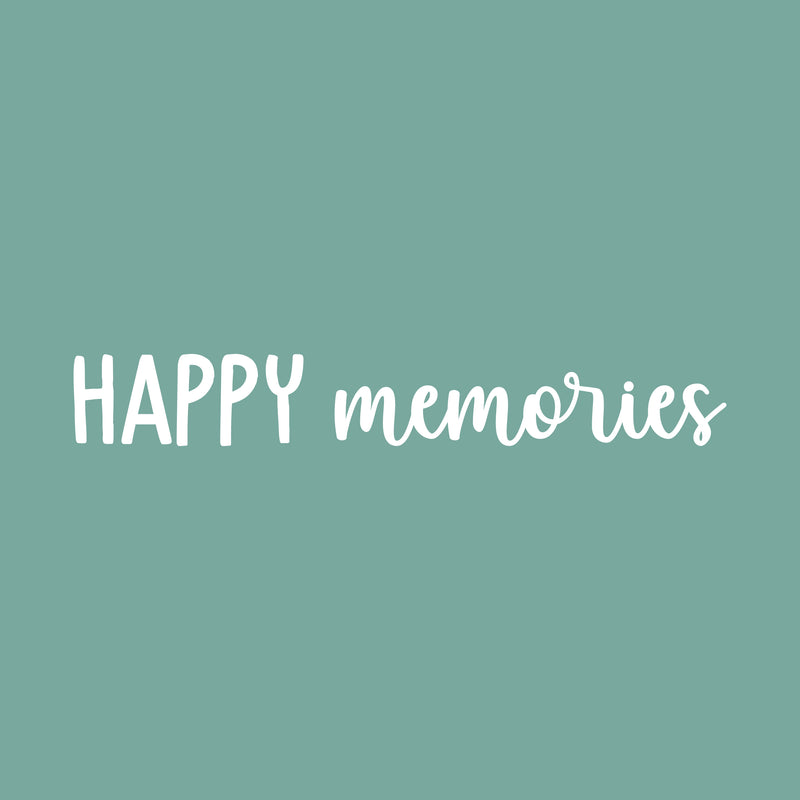 Vinyl Wall Art Decal - Happy Memories - 3.5" x 25" - Cute Modern Inspirational Charming Lovely Cursive Quote Sticker For Home Bedroom Living Room Playroom Office Business Coffee Shop Decor 1