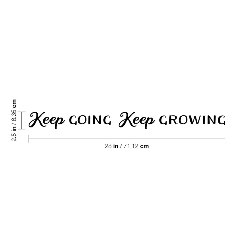 Vinyl Wall Art Decal - Keep Going Keep Growing - 2.5" x 28" - Modern Cute Motivational Positive Good Vibes Quote Sticker For Home Bedroom Living Room Classroom Office Business Coffee Shop Decor 4