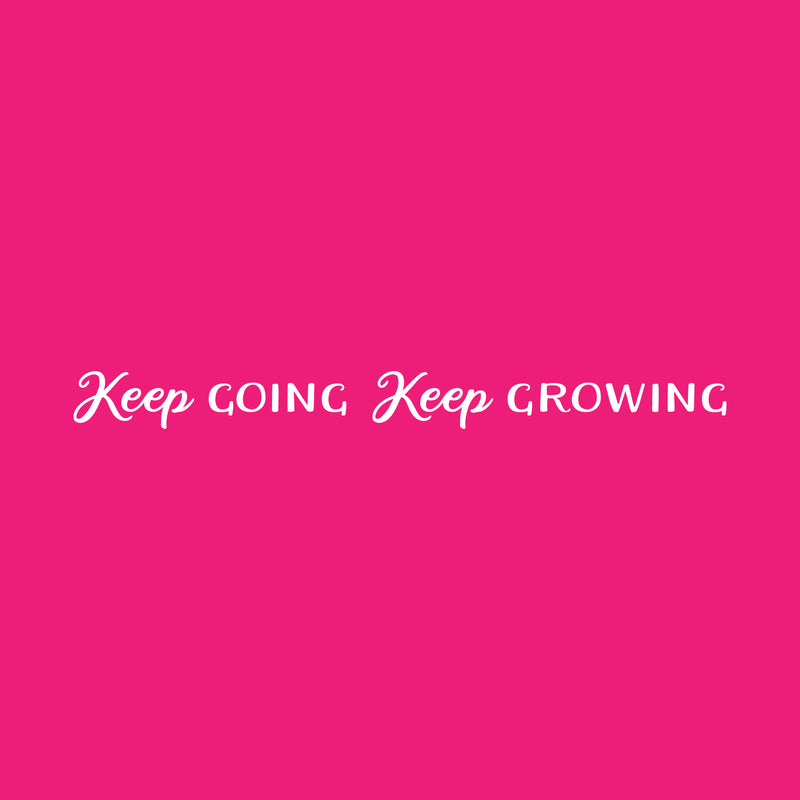 Vinyl Wall Art Decal - Keep Going Keep Growing - 2.5" x 28" - Modern Cute Motivational Positive Good Vibes Quote Sticker For Home Bedroom Living Room Classroom Office Business Coffee Shop Decor 1