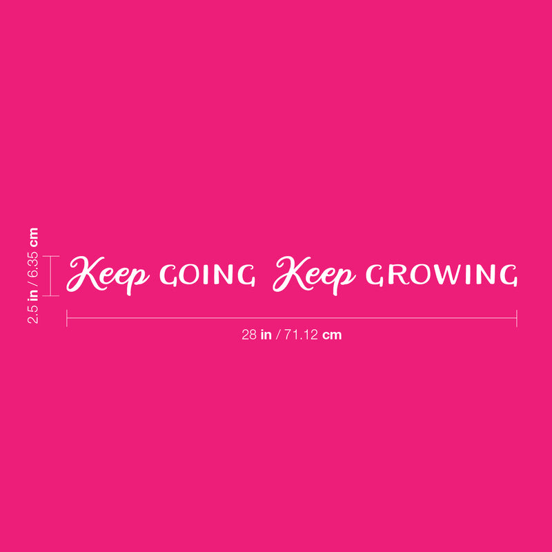Vinyl Wall Art Decal - Keep Going Keep Growing - 2.5" x 28" - Modern Cute Motivational Positive Good Vibes Quote Sticker For Home Bedroom Living Room Classroom Office Business Coffee Shop Decor 4