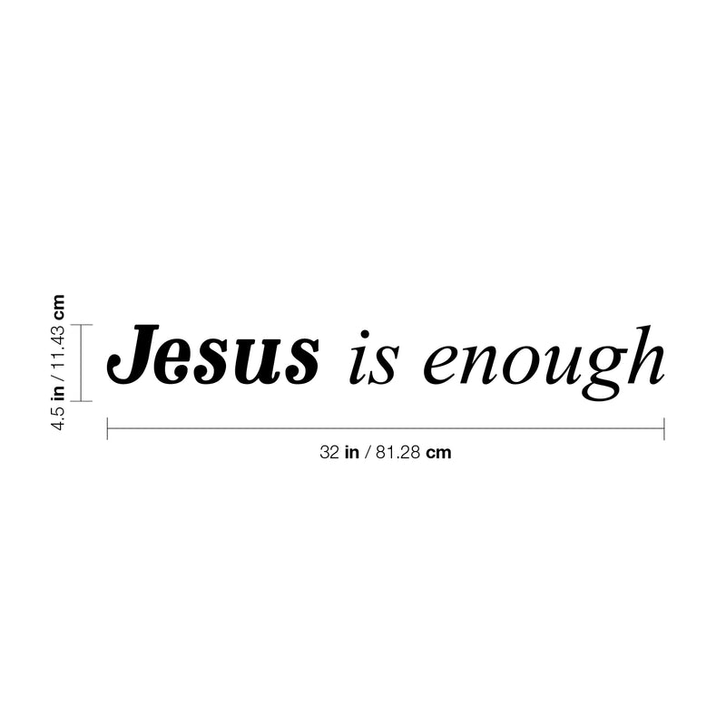 Vinyl Wall Art Decal - Jesus Is Enough - 4.5" x 32" - Modern Inspiring Cute Spiritual Lovely Quote Sticker For Home Bedroom Living Room Playroom Office Coffee Shop Religious Center Decor 4