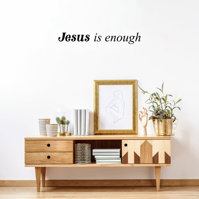 Vinyl Wall Art Decal - Jesus Is Enough - 4.5" x 32" - Modern Inspiring Cute Spiritual Lovely Quote Sticker For Home Bedroom Living Room Playroom Office Coffee Shop Religious Center Decor 3