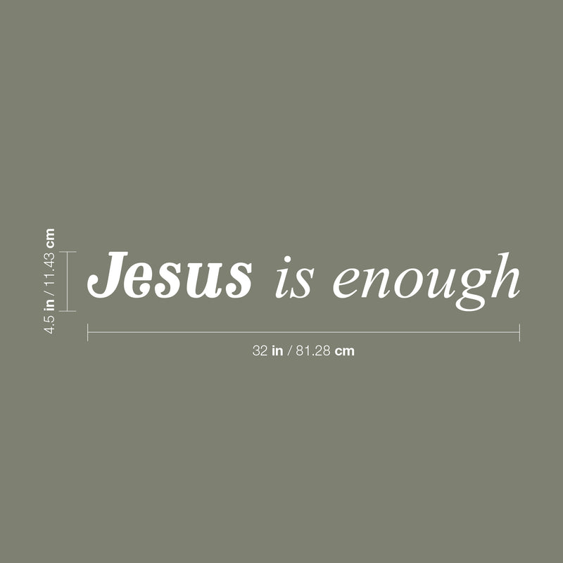Vinyl Wall Art Decal - Jesus Is Enough - 4.5" x 32" - Modern Inspiring Cute Spiritual Lovely Quote Sticker For Home Bedroom Living Room Playroom Office Coffee Shop Religious Center Decor 4