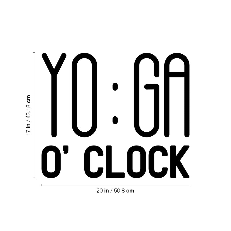 Vinyl Wall Art Decal - Yoga O' Clock - Trendy Cute Cool Inspirational Positive Fun Design Quote Sticker For Pilates Yoga Classes Dance Studio Gym Fitness Home Workout Room Decor 4