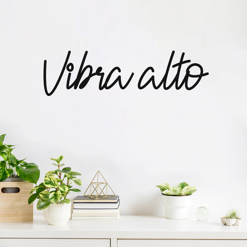 Vinyl Wall Art Decal - Vibra Alto - Trendy Positive Inspirational Good Vibes Spanish Phrase Quote Sticker For Office Business Coffee Shop Bedroom Living Room Decor 3