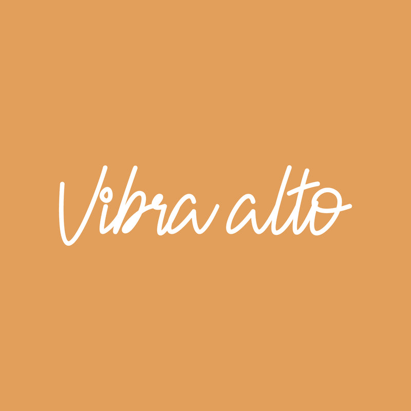 Vinyl Wall Art Decal - Vibra Alto / High Vibes - 7" x 25" - Trendy Positive Inspirational Good Vibes Spanish Phrase Quote Sticker For Office Business Coffee Shop Bedroom Living Room Decor 1