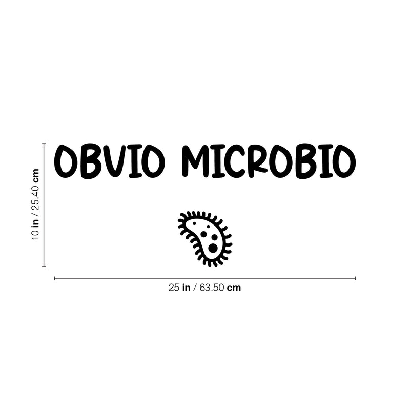 Vinyl Wall Art Decal - Obvio Microbio - 10" x 25" - Spanish Trendy Cool Design Positive Funny Mexican Phrase Quote Sticker For Office Business Store Coffee Shop Bedroom Living Room Playroom Decor 4