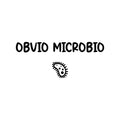 Vinyl Wall Art Decal - Obvio Microbio - Spanish Trendy Cool Design Positive Funny Mexican Phrase Quote Sticker For Office Business Store Coffee Shop Bedroom Living Room Playroom Decor 1