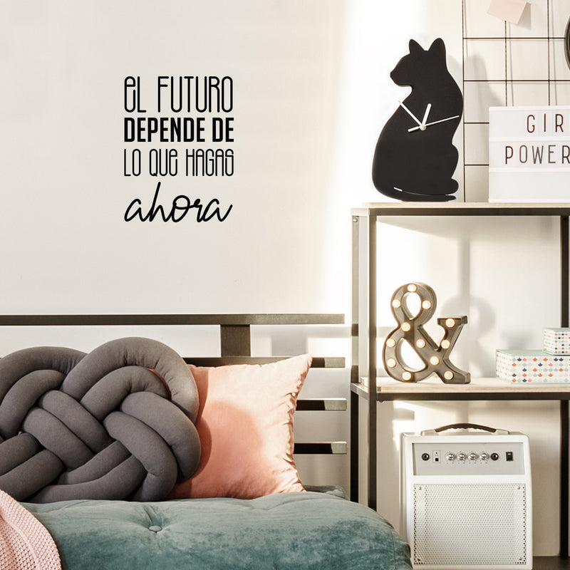 Vinyl Wall Art Decal - El Futuro Depende De Lo Que Hagas Ahora - 16" x 12" - Trendy inspirational Cool Positive Mind Spanish Phrase Quote Sticker For Office Business Home Gym Living Room Decor 3