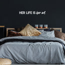 Vinyl Wall Art Decal - Her Life Is Her Art - 4" x 30" - Trendy Inspirational Feminism Quote Sticker For Women Home Office Living Room Bedroom Makeup Mirror Decor 3