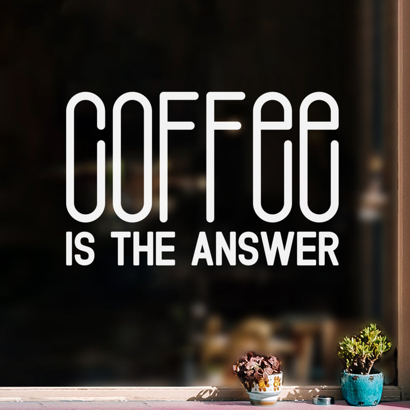 Vinyl Wall Art Decal - Coffee Is The Answer - 17" x 26" - Trendy Humor Cafe Quote Sticker For Coffee Lovers Home Bedroom Work Office Kitchen Dining Room Decor 2