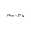 Vinyl Wall Art Decal - Pause + Pray - 5. - Modern Inspirational Cute Spiritual Quote Sticker For Home Bedroom Kids Room Living Room Playroom Office Coffee Shop Religious Center Decor 1