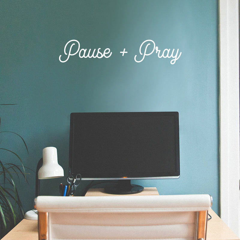 Vinyl Wall Art Decal - Pause + Pray - 5. - Modern Inspirational Cute Spiritual Quote Sticker For Home Bedroom Kids Room Living Room Playroom Office Coffee Shop Religious Center Decor 5