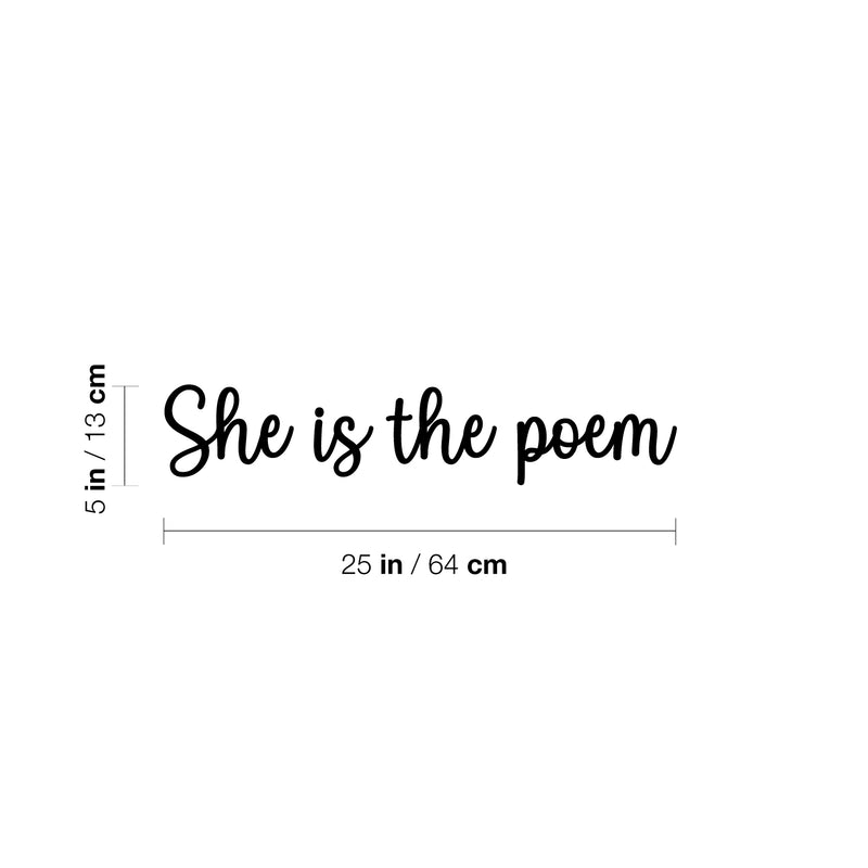 Vinyl Wall Art Decal - She Is The Poem - 5" x 25" - Trendy Inspirational Feminism Quote Sticker For Women Home Office Living Room Bedroom Makeup Mirror Decor 4