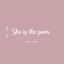Vinyl Wall Art Decal - She Is The Poem - 5" x 25" - Trendy Inspirational Feminism Quote Sticker For Women Home Office Living Room Bedroom Makeup Mirror Decor 4