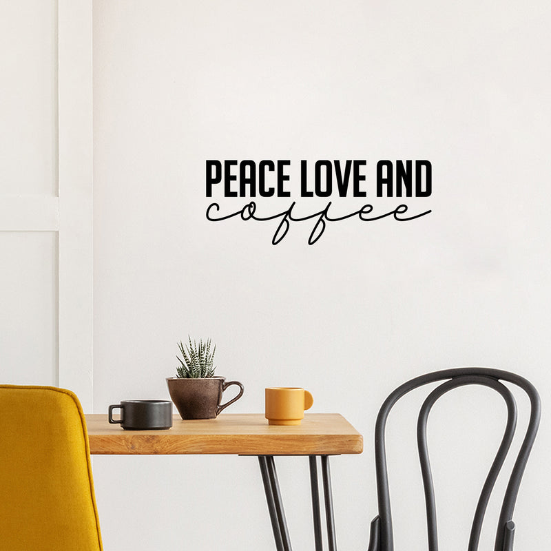 Vinyl Wall Art Decal - Peace Love And Coffee - Trendy Humor Cafe Quote Sticker For Coffee Lovers Home Bedroom Work Office Kitchen Dining Room Decor 3