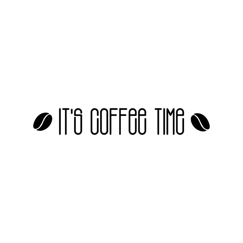 Vinyl Wall Art Decal - It's Coffee Time - 5" x 30" - Trendy Humor Cafe Quote Sticker For Coffee Lovers Home Bedroom Work Office Kitchen Dining Room Decor 1