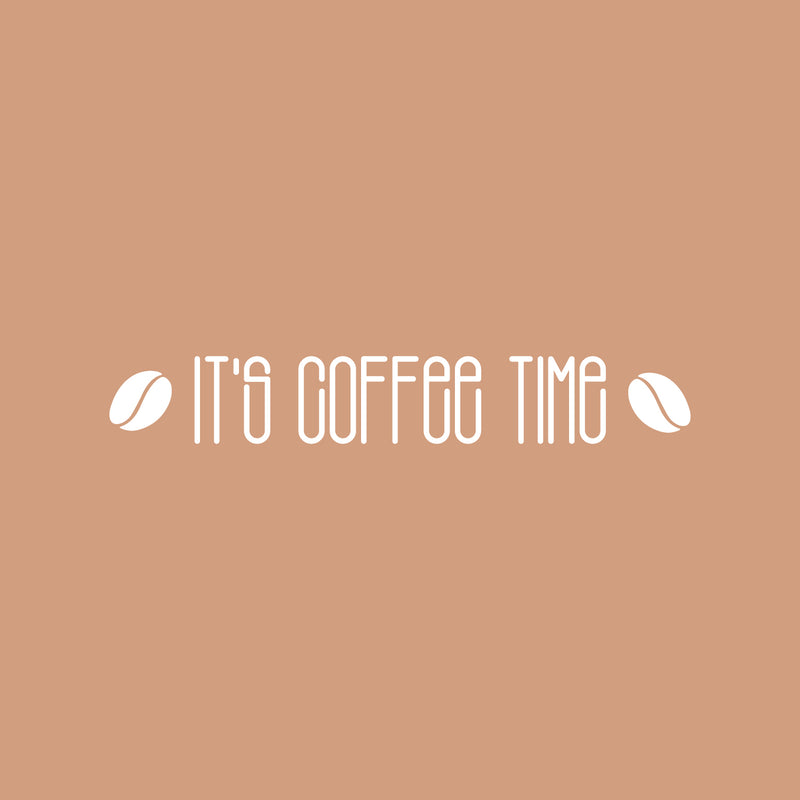 Vinyl Wall Art Decal - It's Coffee Time - 5" x 30" - Trendy Humor Cafe Quote Sticker For Coffee Lovers Home Bedroom Work Office Kitchen Dining Room Decor 1