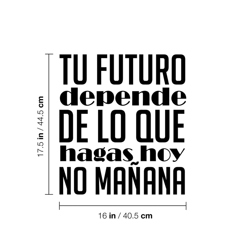 Vinyl Wall Art Decal - El Futuro Depende De Lo Que Hagas Ahora - Trendy inspirational Cool Positive Mind Spanish Phrase Quote Sticker For Office Business Home Gym Living Room Decor 4