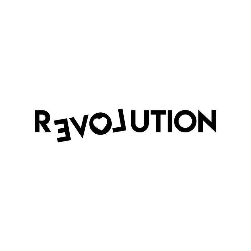 Vinyl Wall Art Decal - Love Revolution - Modern Inspirational Optimism Quote Sticker For Home Office Teen Bedroom Living Room Classroom Decor 1
