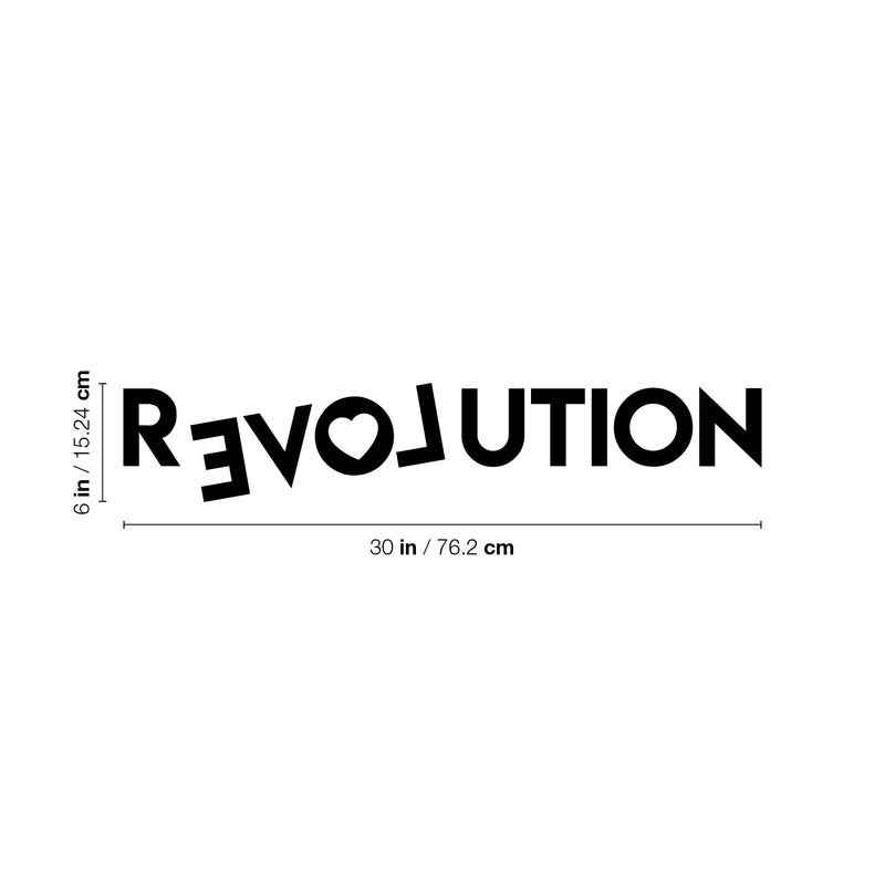 Vinyl Wall Art Decal - Love Revolution - Modern Inspirational Optimism Quote Sticker For Home Office Teen Bedroom Living Room Classroom Decor 4