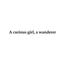 Vinyl Wall Art Decal - A Curious Girl - 2" x 25" - Cute Trendy Motivational Positive Good Vibes Girly Quote Sticker For Bedroom Closet Playroom Boutique Beauty Salon Yoga Studio Feminine Decor 1