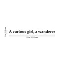 Vinyl Wall Art Decal - A Curious Girl - 2" x 25" - Cute Trendy Motivational Positive Good Vibes Girly Quote Sticker For Bedroom Closet Playroom Boutique Beauty Salon Yoga Studio Feminine Decor 4