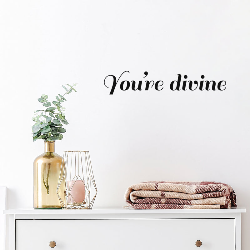 Vinyl Wall Art Decal - You're Divine - Trendy Cute Inspirational Good Vibes Self Esteem Quote Sticker For Bedroom Closet Bathroom Boutique Beauty Salon Business Office Lovely Decor 2