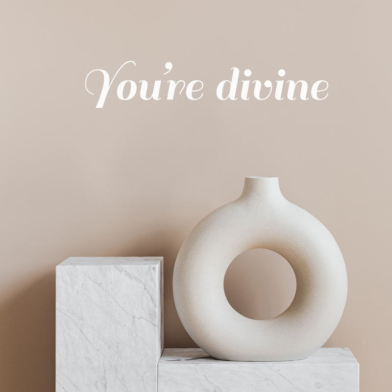 Vinyl Wall Art Decal - You're Divine - 3" x 18" - Trendy Cute Inspirational Good Vibes Self Esteem Quote Sticker For Bedroom Closet Bathroom Boutique Beauty Salon Business Office Lovely Decor 2