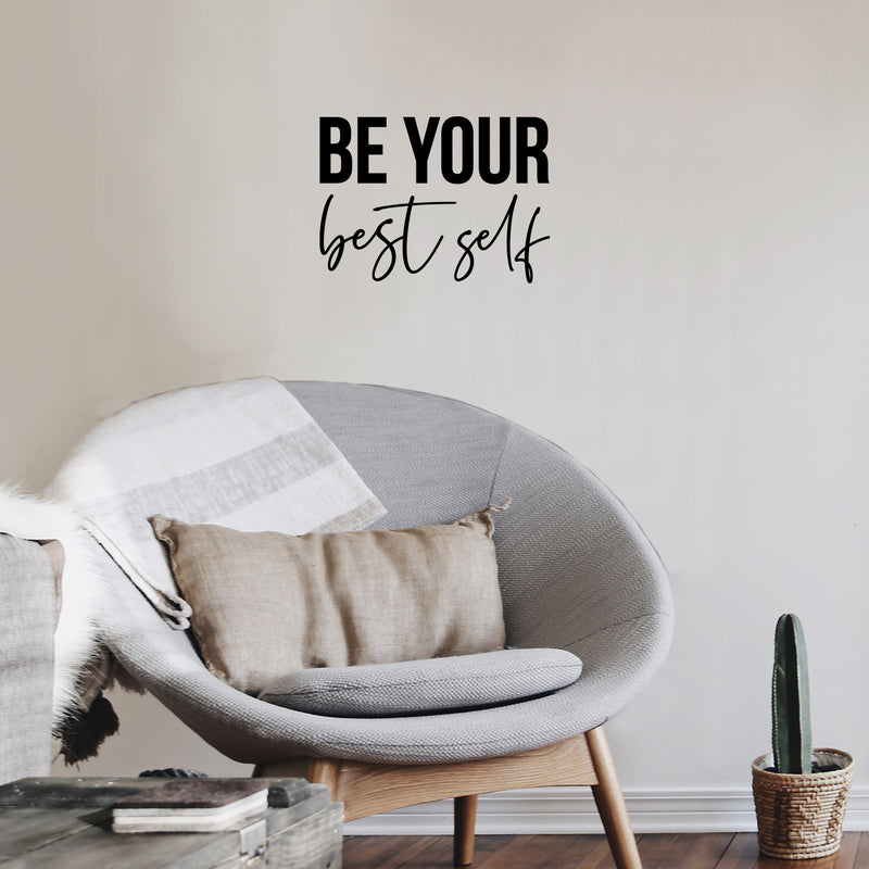 Vinyl Wall Art Decal - Be Your Best Self - Modern Motivational Positive Self Esteem Quote Sticker For Bedroom Closet Home Office Living Room Bathroom Decor 2