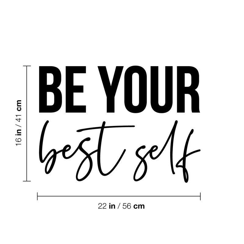 Vinyl Wall Art Decal - Be Your Best Self - Modern Motivational Positive Self Esteem Quote Sticker For Bedroom Closet Home Office Living Room Bathroom Decor 4