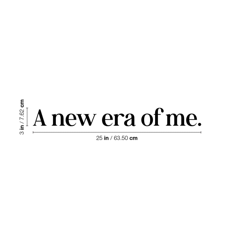 Vinyl Wall Art Decal - A New Era Of Me - 6" x 28" - Modern Motivational Positive Self Love Quote Sticker For Bedroom Closet Home Office Living Room Bathroom Mirror Decor 4