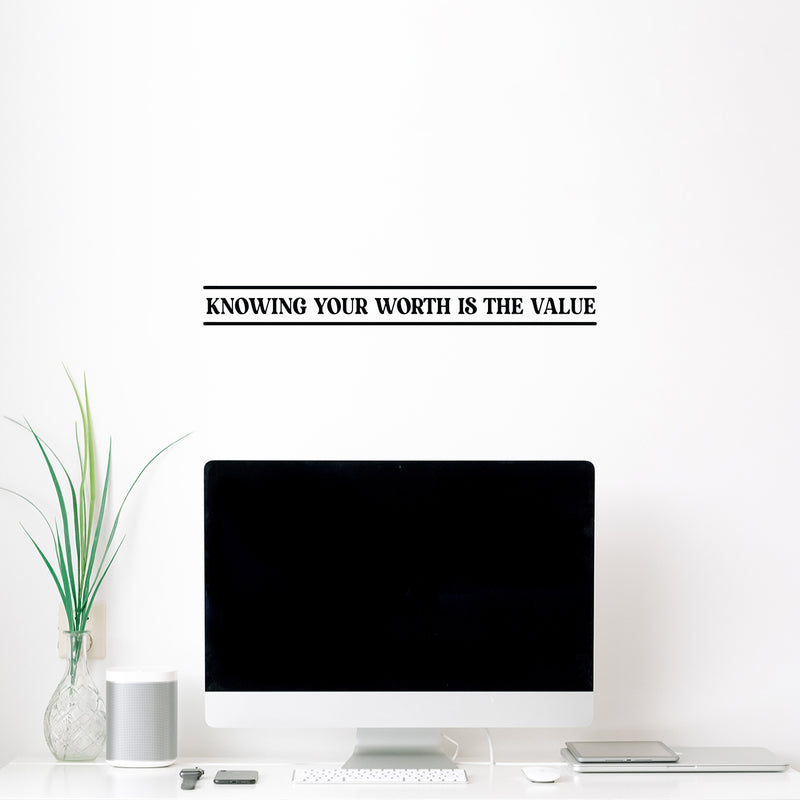 Vinyl Wall Art Decal - Knowing Your Worth Is the Value - Trendy Cool Motivational Positive Self Esteem Quote Sticker For Bedroom Closet Business Office School Decor 2