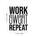 Vinyl Wall Art Decal - Work Sweat Repeat - 16.5" x 12.5" - Trendy Motivational Positive Mind Change Quote Sticker For Gym CrossFit Fitness Center Yoga Pilates Classes Dance Studio Decor 4