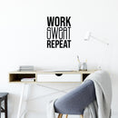 Vinyl Wall Art Decal - Work Sweat Repeat - 16.5" x 12.5" - Trendy Motivational Positive Mind Change Quote Sticker For Gym CrossFit Fitness Center Yoga Pilates Classes Dance Studio Decor 3