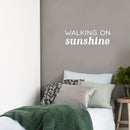 Vinyl Wall Art Decal - Walking On Sunshine - 7.5" x 24" - Trendy Cool Inspirational Cute Positive Quote Sticker For Bedroom Kids Room Playroom Classroom School Office Decor 2