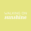 Vinyl Wall Art Decal - Walking On Sunshine - 7.5" x 24" - Trendy Cool Inspirational Cute Positive Quote Sticker For Bedroom Kids Room Playroom Classroom School Office Decor 1