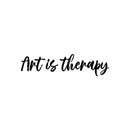 Vinyl Wall Art Decal - Art Is Therapy - 5" x 20" - Trendy Motivational Quote Sticker For Artist Home Bedroom Closet Living Room Classroom Work Office Makeup Room Decor 1