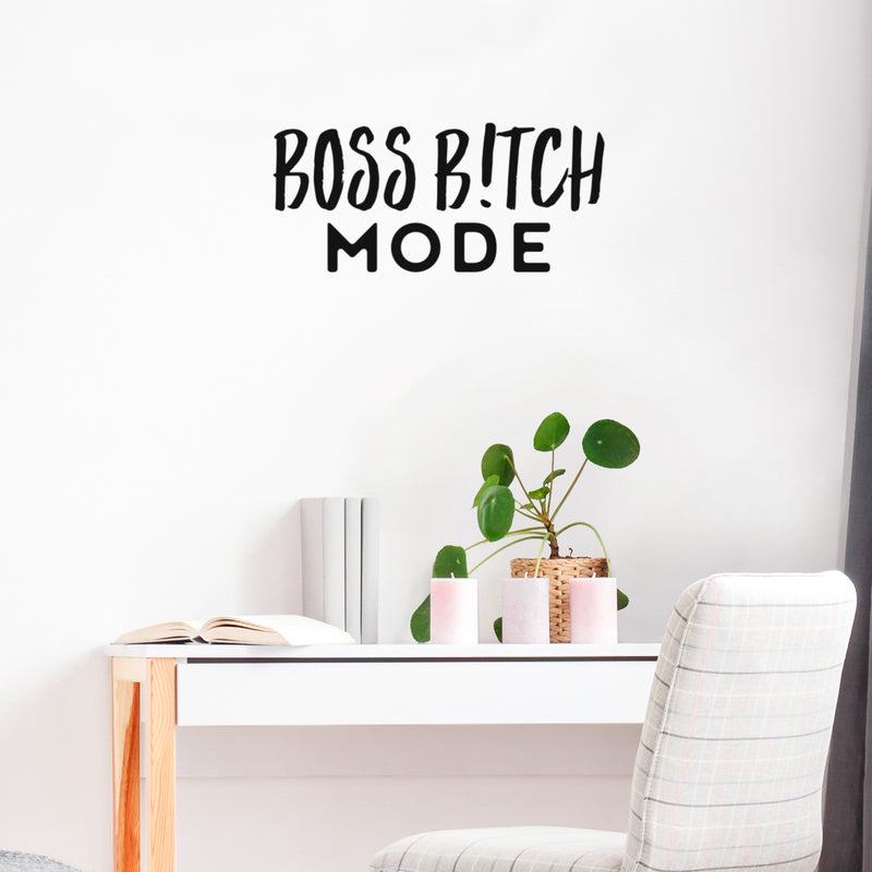 Vinyl Wall Art Decal - Boss B!tch Mode - Trendy Cute Cool Sarcastic Funny Motivational Quote Sticker For Bedroom Closet Boutique Beauty Salon Business Office Yoga Gym Fitness Decor 3