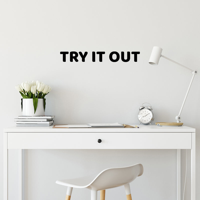 Vinyl Wall Art Decal - Try It Out - 3. Modern Motivational Goals Quote Sticker For Home Work Office Bedroom Living Room School Classroom Decor 2