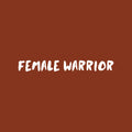 Vinyl Wall Art Decal - Female Warrior - 2" x 20" - Trendy Cute Sarcastic Funny Motivational Quote Sticker For Girls Bedroom Closet Boutique Beauty Salon Business Office Yoga Gym Fitness Decor 1