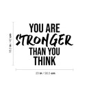 Vinyl Wall Art Decal - You Are Stronger Than You Think - 16. Trendy Motivational Positive Mind Change Quote Sticker For Gym CrossFit Yoga Fitness Center Dance Studio Office Decor 4