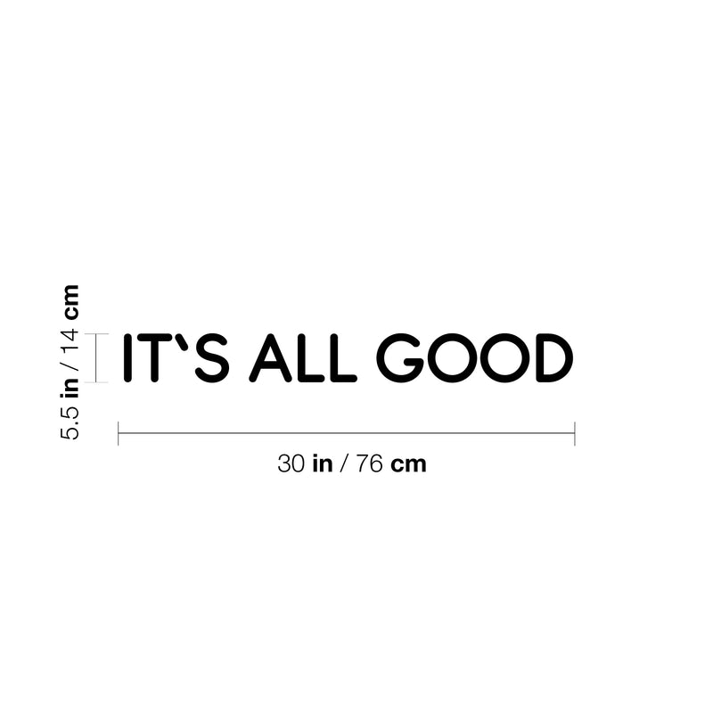 Vinyl Wall Art Decal - It's All Good - 5.5" x 30" - Trendy Inspiring Fun Positive Good Vibes Quote Sticker For Bedroom Playroom Living Room Classroom Office Coffee Shop Decor 4